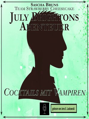 cover image of July Brightons Abenteuer, Cocktails mit Vampiren